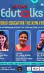 EduTalks, an education webinar series by AIMRI conducted in association with EFFISM, discusses an important topic – “Is hybrid education the new future?”