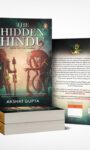 Bollywood screenwriter turned Author, Akshat Gupta’s debut book, “The Hidden Hindu”, a mythology fiction, gets acquired by Penguin Random House India.