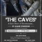 THE CAVES – Solo Show Of Stonescapes By Well-Known Architectural Photographer Anand Diwadkar In Jehangir