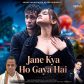 गीतकार – संगीतकार अमिताभ रंजन का नया रोमांटिक एंथम वीनस वर्ल्डवाइड रिकॉर्ड्स से देव नेगी और  इशू शर्मा की आवाज़ में “जाने क्या हो गया”  रिलीज़